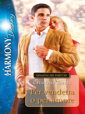 cover image of Per vendetta o per amore